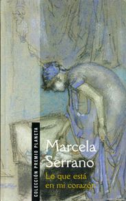 Second hand books: Lo que esta en mi corazon - Serrano, Marcela